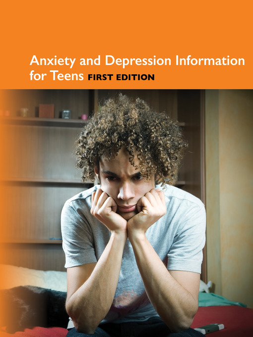 Cover image for Anxiety and Depression Information for Teens